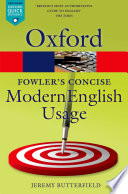 Fowler's concise dictionary of modern English usage