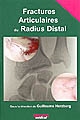 Fractures articulaires du radius distal