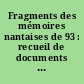 Fragments des mémoires nantaises de 93 : recueil de documents pour servir à l'histoire de la mémoire de 1793. 1793-1993