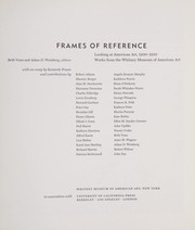 Frames of reference : looking at American art, 1900-1950 : works from the Whitney Museum of American Art