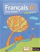 Français, 6e : livre unique : programme 2009