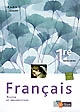 Français, textes et perspectives : 1re, toutes séries