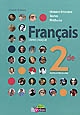 Français : 2de : livre unique : nouveau programme