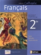 Français : 2de : livre unique : programme 2011