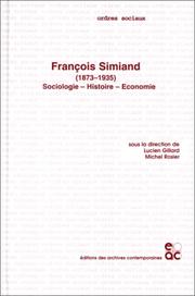 François Simiand (1873-1935), sociologie, histoire, économie
