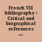 French VII bibliography : Critical and biographical references for the study of contemporary French literature : III : number 1,2,3,4,5