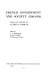 French government and society 1500-1850 : essays in memory of Alfred Cobban