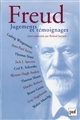 Freud : jugements et témoignages