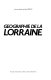Géographie de la Lorraine