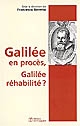 Galilée en procès, Galilée réhabilité ?