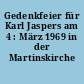 Gedenkfeier für Karl Jaspers am 4 : März 1969 in der Martinskirche
