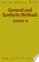 General and Synthetic Methods : Volume 16