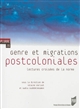 Genre et migrations postcoloniales : lectures croisées de la norme