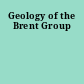 Geology of the Brent Group