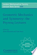 Geometric mechanics and symmetry : the Peyresq lectures