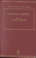 George Orwell : the critical heritage