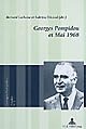 Georges Pompidou et Mai 68