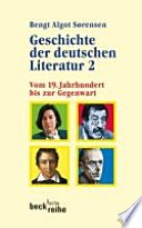 Geschichte der deutschen Literatur : Bd. 2 : vom 19. Jahrhundert bis zur Gegenwart