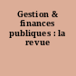 Gestion & finances publiques : la revue