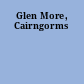 Glen More, Cairngorms