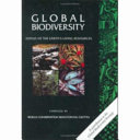 Global biodiversity : status of the earth's living resources : a report