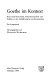Goethe im Kontex : Kunst und Humanitât, Naturwissenschaft und Politik von der Aufklärung bis zur Restauration : ein Symposium [Abany, N. Y. 14-16 octobre 1982]