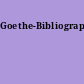 Goethe-Bibliographie