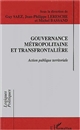 Gouvernance métropolitaine et transfrontalière : action publique territoriale