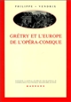 Grétry et l'Europe de l'opéra-comique