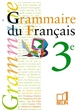 Grammaire du français, 3e