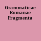 Grammaticae Romanae Fragmenta