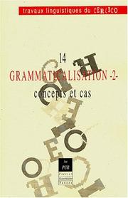 Grammaticalisation : 2 : Concepts et cas