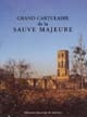 Grand cartulaire de La Sauve-Majeure