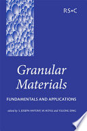 Granular Materials : Fundamentals and Applications