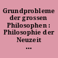 Grundprobleme der grossen Philosophen : Philosophie der Neuzeit : 2 : Kant, Fichte, Schelling, Hegel, Feuerbach, Marx