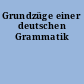 Grundzüge einer deutschen Grammatik