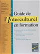 Guide de l'interculturel en formation