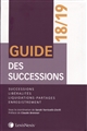 Guide des successions : 2018-2019
