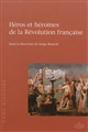 Héros et héroïnes de la Révolution française