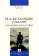 H.-B. de Saussure (1740-1799) : un regard sur la Terre
