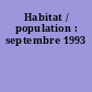 Habitat / population : septembre 1993