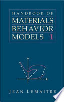 Handbook of materials behavior models : Vol. I : Deformations of materials