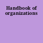 Handbook of organizations