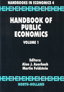 Handbook of public economics : Volume I