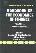 Handbook of the economics of finance : Vol. 1A : Corporate finance