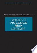 Handbook of violence risk assessment
