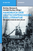 Handbuch der deutschsprachigen Exilliteratur : von Heinrich Heine bis Herta Müller
