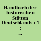 Handbuch der historischen Stätten Deutschlands : 1 : Schleswig-Holstein und Hamburg
