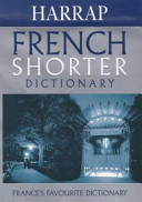Harrap's Shorter : Dictionary English-French - French-English : = dictionnaire anglais-français - français-anglais