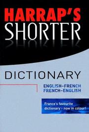 Harrap's shorter : dictionary English-French, French-English : dictionnaire Anglais-Français, Français-Anglais